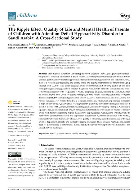 The Ripple Effect: Quality of Life and Mental Health of Parents of Children with Attention Deficit Hyperactivity Disorder in Saudi Arabia: A Cross-Sectional Study